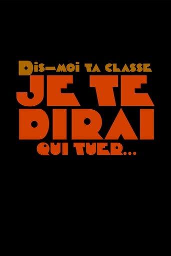 Dis-moi ta classe je te dirai qui tuer film afişi
