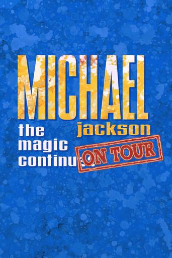 Michael Jackson: The Magic Continues on Tour film afişi