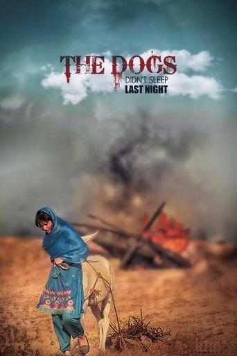 The Dogs Didn't Sleep Last Night film afişi