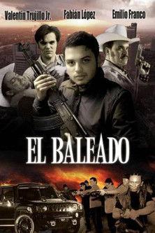 El Baleado film afişi