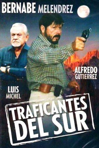 Traficantes Del Sur film afişi