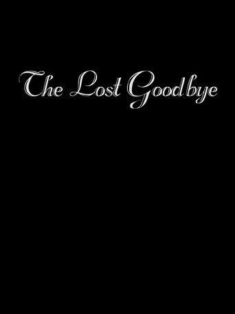 The Lost Goodbye film afişi
