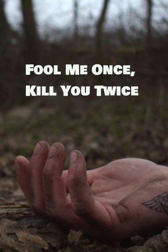 Fool Me Once, Kill You Twice film afişi