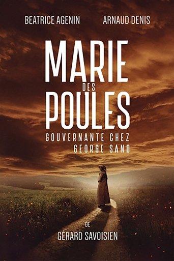 Marie des poules - Gouvernante chez George Sand film afişi