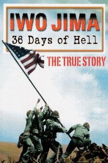 Iwo Jima: 36 Days of Hell film afişi