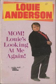 Louie Anderson: Mom! Louie's Looking at Me Again! film afişi