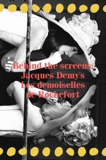 Behind the screens : Les demoiselles de Rochefort film afişi