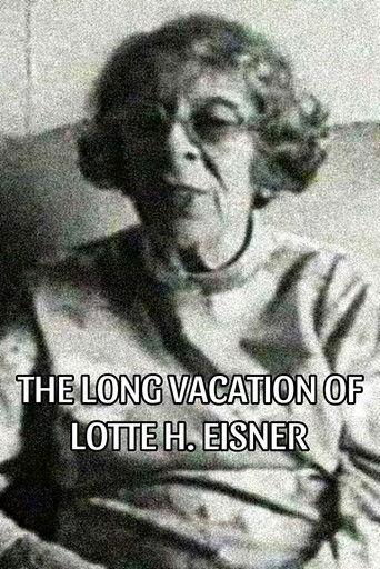 The Long Vacation of Lotte H. Eisner film afişi