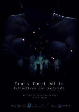 Three Hundred Thousand Kilometers per Second film afişi