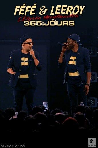 Féfé et Leeroy 365 Jours Live à l'Élysée Montmartre film afişi