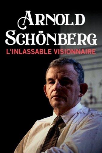 Arnold Schönberg - Der rastlose Visionär film afişi