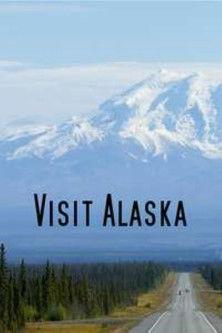 Visit Alaska film afişi