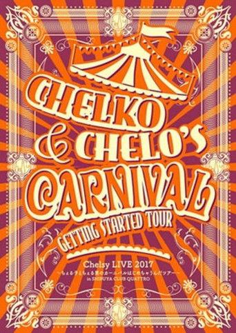 Chelsy LIVE 2017〜ちぇる子とちぇる男のカーニバルはじめちゃうんだツアー〜 in SHIBUYA CLUB QUATTRO film afişi