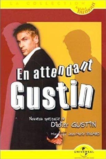 Didier Gustin : En Attendant Gustin film afişi