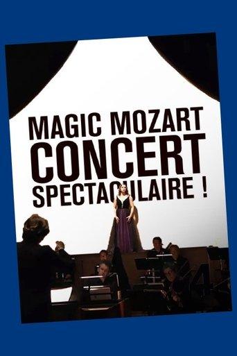 Magic Mozart... Concert spectaculaire ! film afişi
