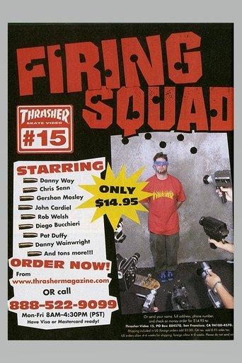 Thrasher - Firing Squad film afişi