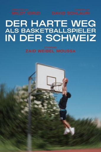 Der harte Weg als Basketballspieler in der Schweiz film afişi