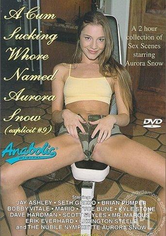 A Cum Sucking Whore Named Aurora Snow film afişi