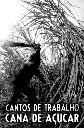 Cantos de Trabalho - Cana de Açúcar film afişi