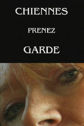 Chiennes, prenez garde ! film afişi