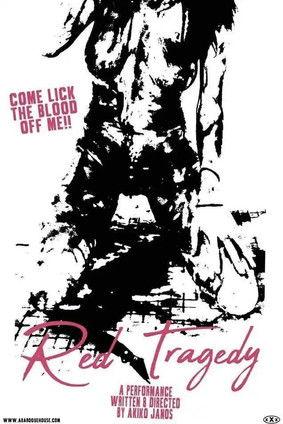 Blood Corrodes Inside: Red Tragedy film afişi