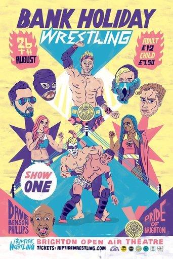 RIPTIDE Bank Holiday Wrestling Show One film afişi