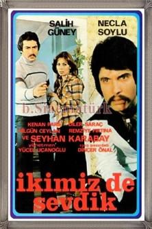 İkimiz De Sevdik film afişi