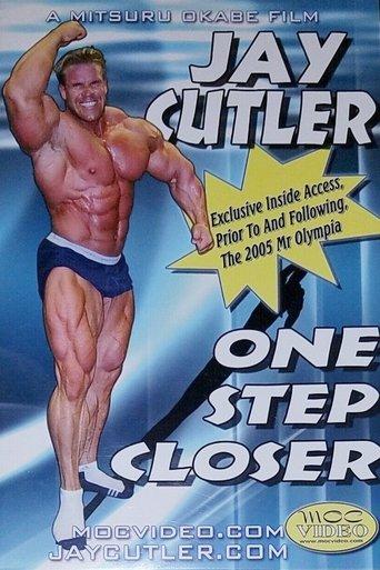 Jay Cutler: One Step Closer film afişi