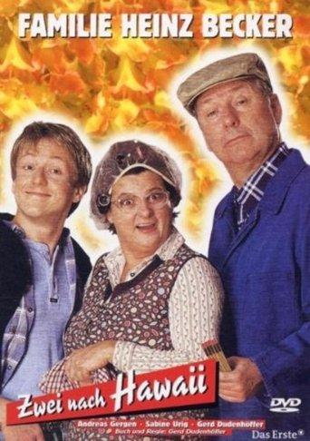 Familie Heinz Becker - Zwei nach Hawaii film afişi