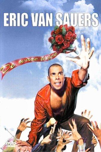 Eric van Sauers: De Ware Liefde film afişi