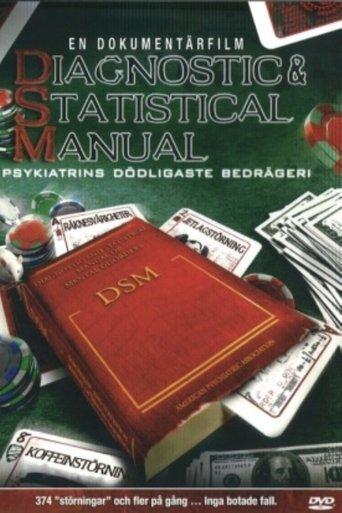 Diagnostic & Statistical Manual: Psychiatry's Deadliest Scam film afişi
