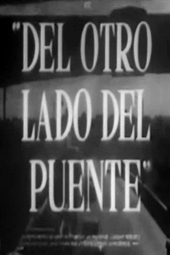 Del otro lado del puente film afişi