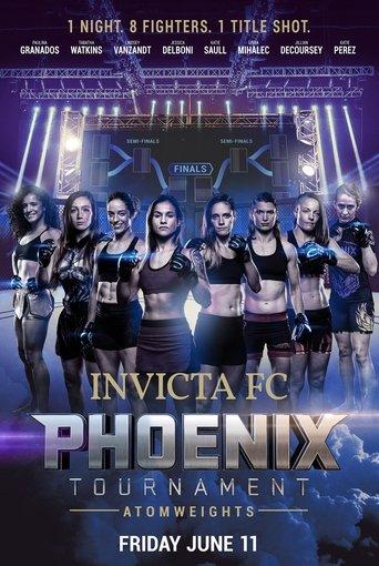 Invicta FC Phoenix Tournament: Atomweights film afişi