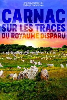 Carnac : sur les traces du royaume disparu film afişi