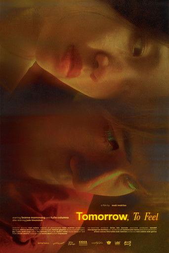 Tomorrow, To Feel film afişi