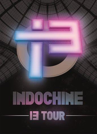 Indochine - Le 13 Tour film afişi