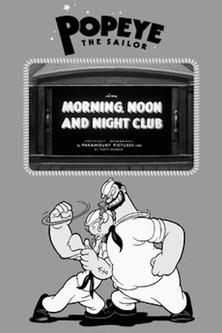Morning, Noon and Night Club film afişi