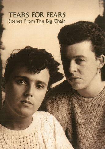 Tears For Fears - Scenes from the Big Chair film afişi