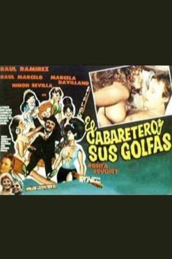 El cabaretero y sus golfas film afişi