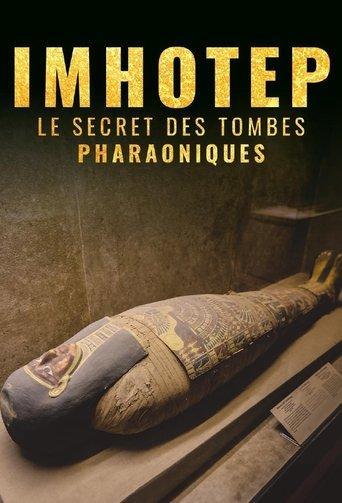 Imhotep, le Secret des Tombes Pharaoniques film afişi