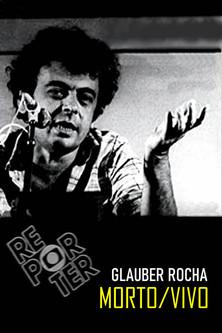 Glauber Rocha: Morto/Vivo film afişi