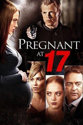 Pregnant at 17 film afişi