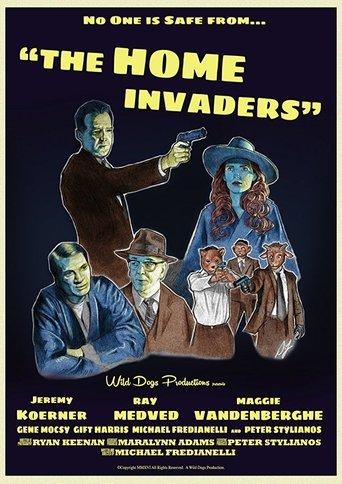 The Home Invaders film afişi