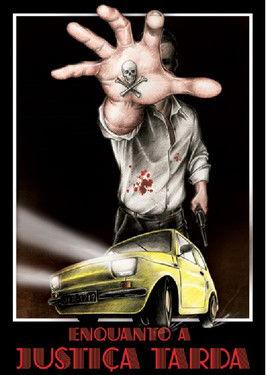 Enquanto a Justiça Tarda film afişi