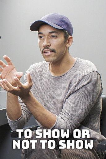 To Show or Not to Show film afişi