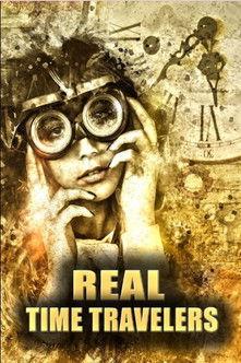 Real Time Travelers film afişi