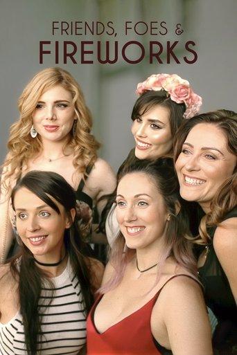 Friends, Foes & Fireworks film afişi