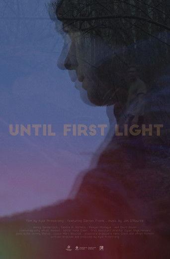 Until First Light film afişi