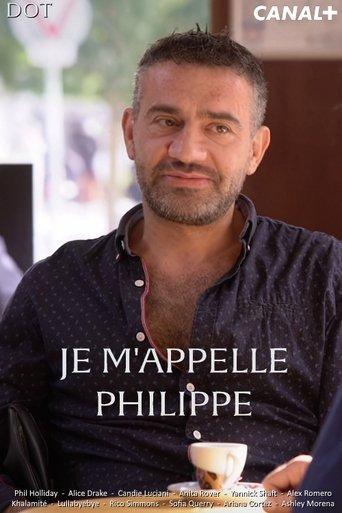 Je m'appelle Philippe film afişi