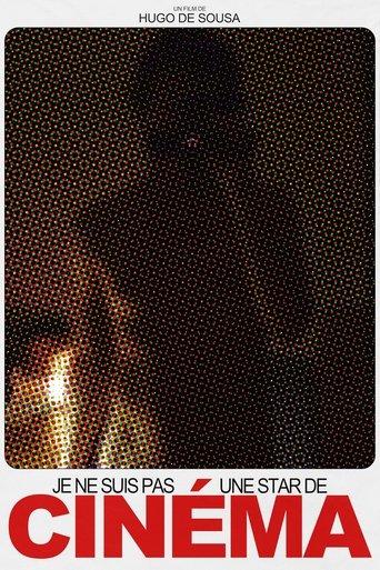 Je Ne Suis Pas Une Star De Cinéma film afişi